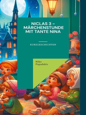 cover image of Niclas 3--Märchenstunde mit Tante Nina